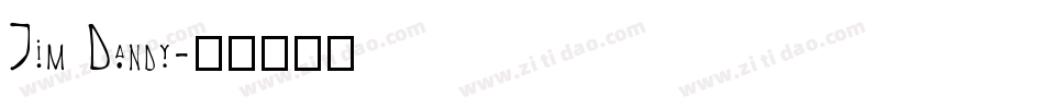 Jim Dandy字体转换